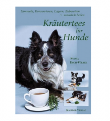 Kräutertees für Hunde - von Sylvia Esch-